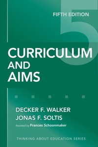 Enlarge image Cover: Curriculum and Aims - Teachers' College Press