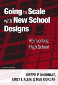 Cover: Going to Scale with New School Designs - Teachers' College Press