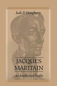 Enlarge image Cover: Jacques Maritain - The Catholic University of America Press