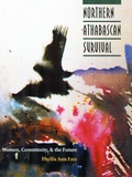 Cover: Northern Athabascan Survival - University of Nebraska Press