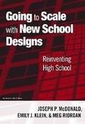 Cover: Going to Scale with New School Designs - Teachers' College Press