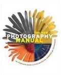 Cover: The New Photography Manual - Chronicle Books