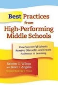 Cover: Best Practices from High-performing Middle Schools - Teachers' College Press
