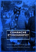Cover: Comanche Ethnography - University of Nebraska Press