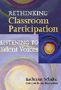 Enlarge image Cover: Rethinking Classroom Participation - Teachers' College Press