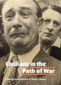 Cover: Civilians in the Path of War - University of Nebraska Press