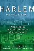 Cover: Harlem on Our Minds - Teachers' College Press
