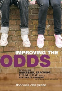 Enlarge image Cover: Improving the Odds - Teachers' College Press