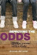 Cover: Improving the Odds - Teachers' College Press