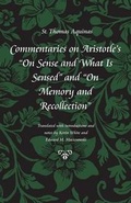 Cover: Commentary on Aristotle's ""on Sense and What Is Sensed"" and ""on Memory and Recollection - The Catholic University of America Press