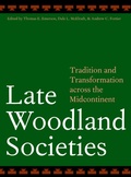 Cover: Late Woodland Societies - University of Nebraska Press