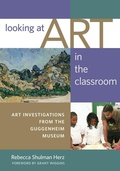 Cover: Looking at Art in the Classroom - Teachers' College Press
