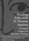 Bild: Reading John with St. Thomas Aquinas - The Catholic University of America Press