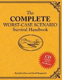 Enlarge image Cover: The Complete Worst Case Scenario - Chronicle Books