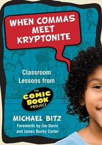 Enlarge image Cover: When Commas Meet Kryptonite - Teachers' College Press