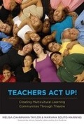 Cover: Teachers Act Up! - Teachers' College Press
