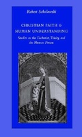 Cover: Christian Faith and Human Understanding - The Catholic University of America Press