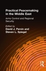 Cover: Practical Peacemaking in the Middle East - Routledge
