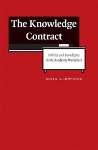 Enlarge image Cover: The Knowledge Contract - University of Nebraska Press