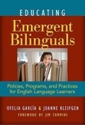 Cover: Educating Emergent Bilinguals - Teachers' College Press
