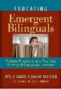 Cover: Educating Emergent Bilinguals - Teachers' College Press