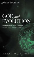 Cover: God and Evolution - The Catholic University of America Press