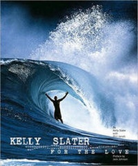 Enlarge image Cover: Kelly Slater - Chronicle Books