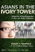 Cover: Asians in the Ivory Tower - Teachers' College Press