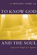 Cover: To Know God and the Soul - The Catholic University of America Press