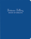 Cover: Fortune-Telling Book of Dreams - Chronicle Books
