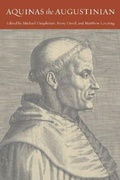 Cover: Aquinas the Augustinian - The Catholic University of America Press