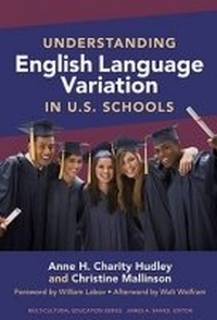 Abbildung von: Understanding English Language Variation in U.S. Schools - Teachers' College Press