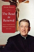 Cover: The Road to Renewal - The Catholic University of America Press