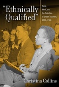 Cover: Ethnically Qualified - Teachers' College Press