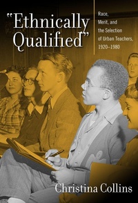 Enlarge image Cover: Ethnically Qualified - Teachers' College Press