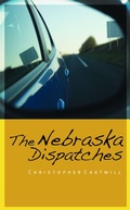 Cover: The Nebraska Dispatches - University of Nebraska Press