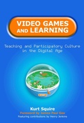 Cover: Video Games and Learning - Teachers' College Press