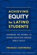 Cover: Achieving Equity for Latino Students - Teachers' College Press