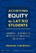 Cover: Achieving Equity for Latino Students - Teachers' College Press