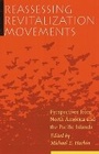 Cover: Reassessing Revitalization Movements - University of Nebraska Press