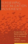 Cover: Reassessing Revitalization Movements - University of Nebraska Press