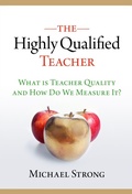 Cover: The Highly Qualified Teacher - Teachers' College Press