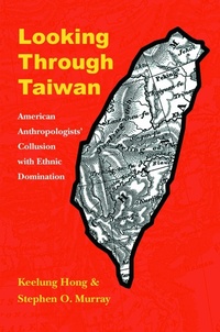 Enlarge image Cover: Looking Through Taiwan - University of Nebraska Press
