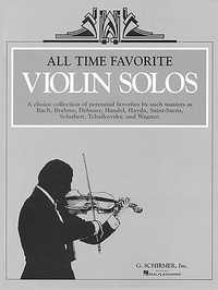 Abbildung von: All Time Favorite Violin Solos - G Schirmer, Incorporated