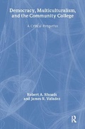 Cover: Democracy, Multiculturalism, and the Community College - Routledge