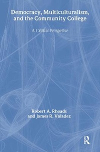 Enlarge image Cover: Democracy, Multiculturalism, and the Community College - Routledge