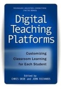 Cover: Digital Teaching Platforms - Teachers' College Press