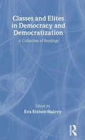 Cover: Classes and Elites in Democracy and Democratization - Routledge