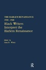 Cover: Black Writers Interpret the Harlem Renaissance - Routledge