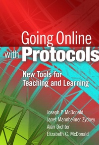 Enlarge image Cover: Going Online with Protocols - Teachers' College Press